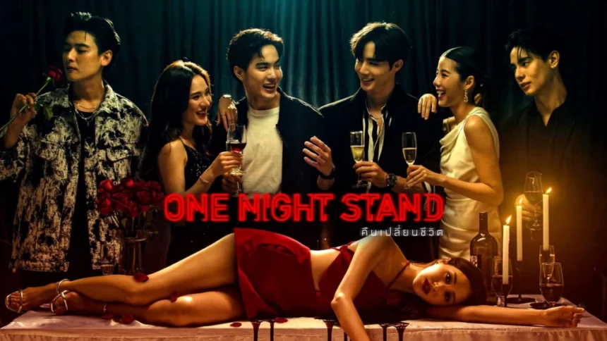 one night stand คืนเปลี่ยนชีวิต ep1